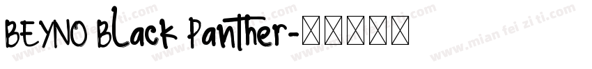BEYNO Black Panther字体转换